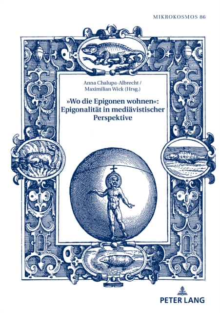 »Wo die Epigonen wohnen«: Epigonalitaet in mediaevistischer Perspektive