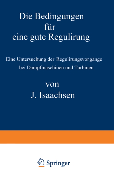 Die Bedingungen für eine gute Regulirung