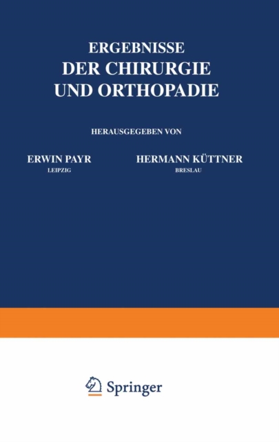Ergebnisse der Chirurgie und Orthopädie