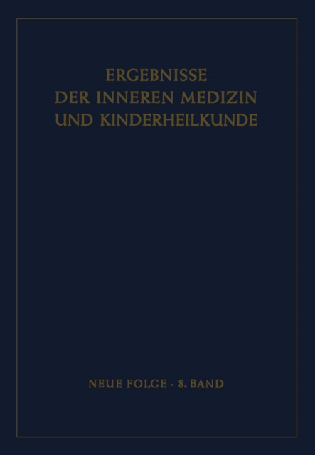 Ergebnisse der Inneren Medizin und Kinderheilkunde