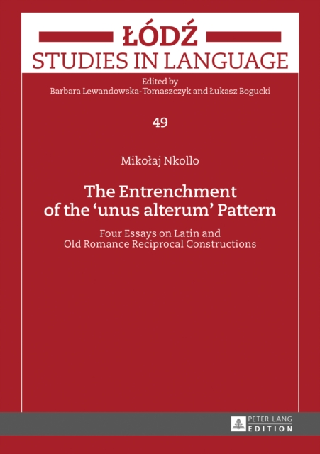 Entrenchment of the  unus alterum  Pattern