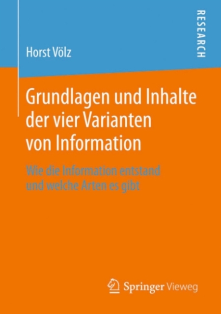 Grundlagen und Inhalte der vier Varianten von Information