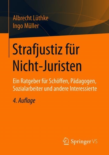Strafjustiz für Nicht-Juristen