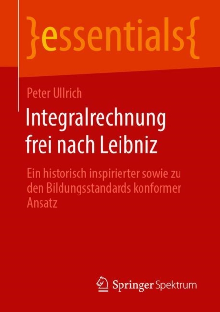 Integralrechnung frei nach Leibniz