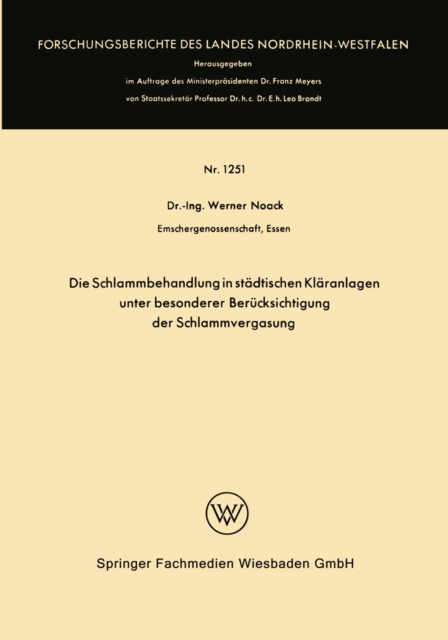 Die Schlammbehandlung in städtischen Kläranlagen unter besonderer Berücksichtigung der Schlammvergasung