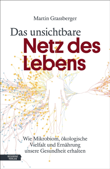 Das unsichtbare Netz des Lebens