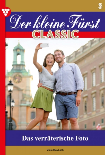 Der kleine Fürst Classic 3 – Adelsroman