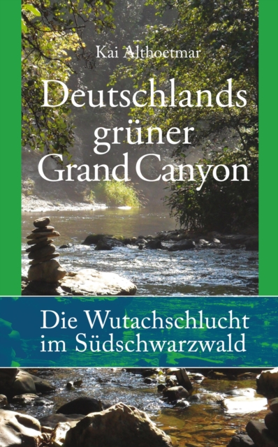 Deutschlands gruner Grand Canyon