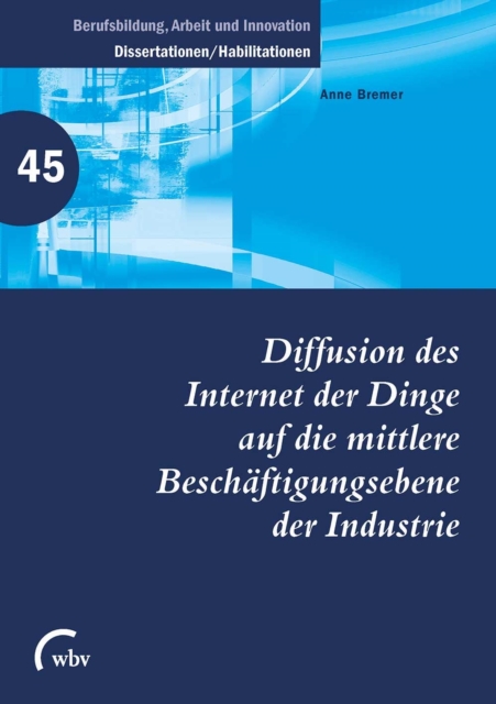 Diffusion des Internet der Dinge auf die mittlere Beschäftigungsebene der Industrie