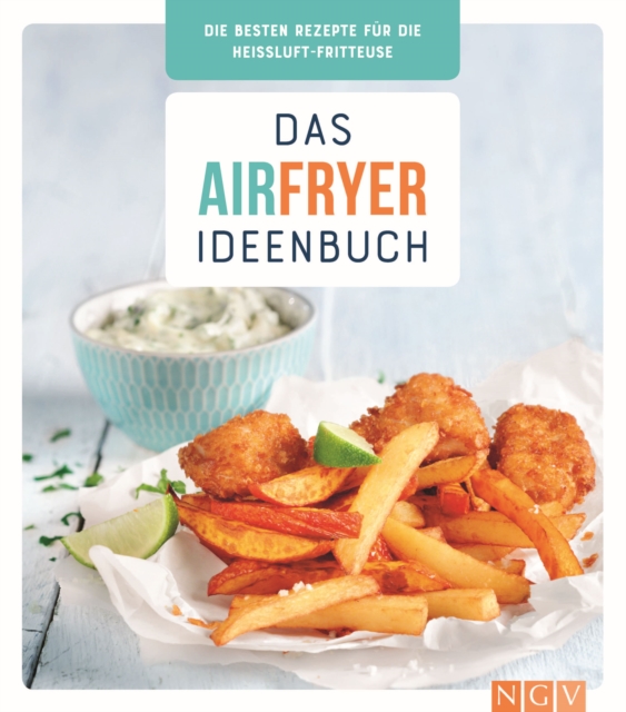 Das Airfryer-Ideenbuch