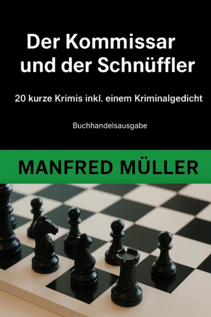 Der Kommissar und der Schnuffler