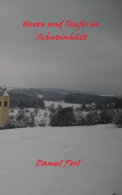 Hexen und Teufel in Schweinhütt  Eine Bayerische Grusel Weihraz Horror Geschichte