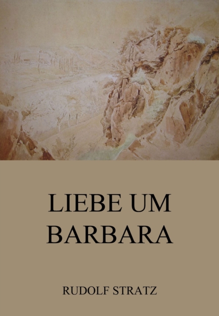 Liebe um Barbara
