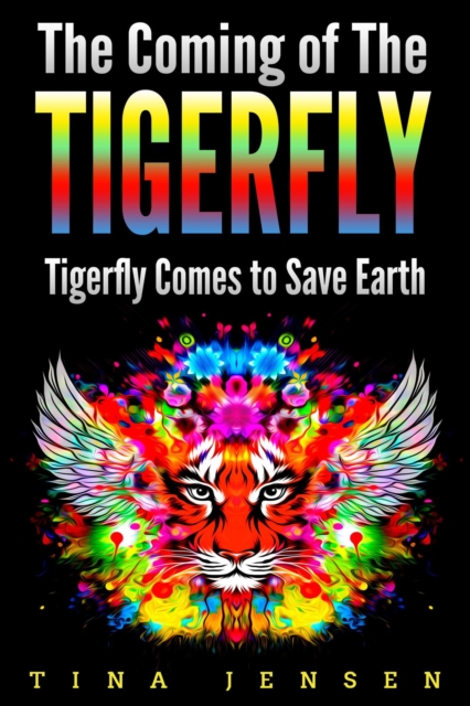 Coming of the Tigerfly: Tigerfly Comes to Save Earth