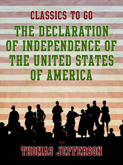 Declaration of Independence of The United States of America