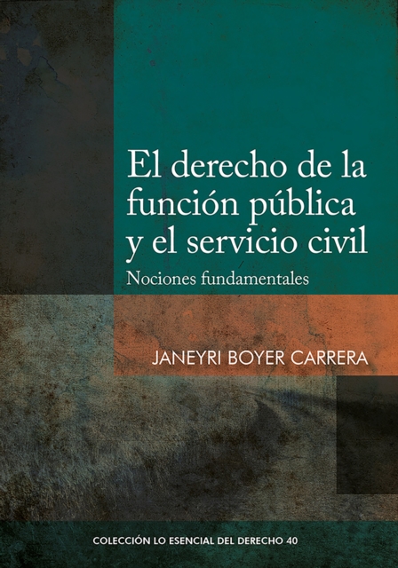El derecho de la funcion publica y el servicio civil