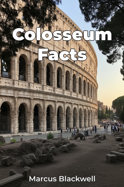 Colosseum Facts