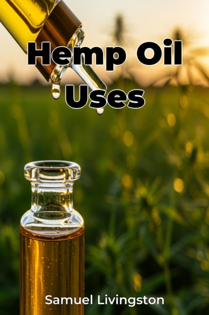 Hemp Oil Uses
