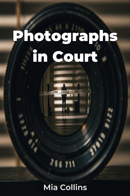 Photographs in Court