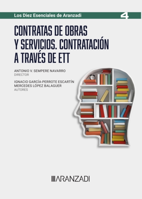 Contratas de Obras y Servicios. Contratacion a traves de ETT