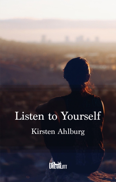 Listen to Yourself