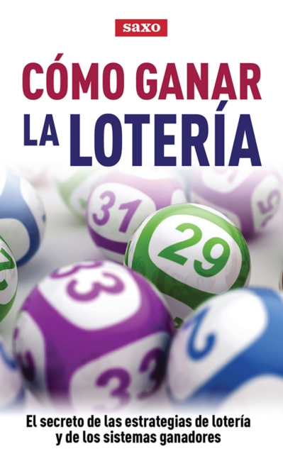 Cómo ganar la lotería