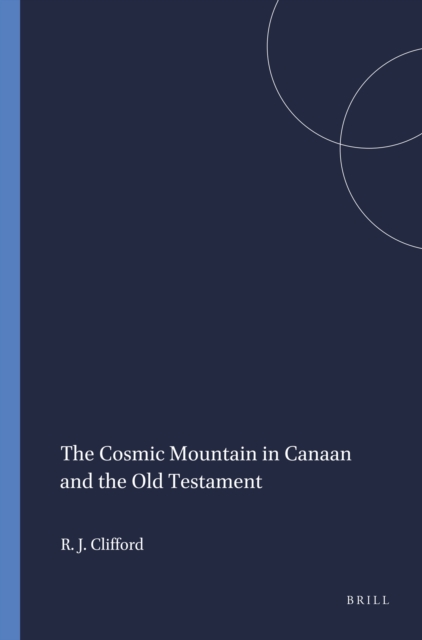 Cosmic Mountain in Canaan and the Old Testament