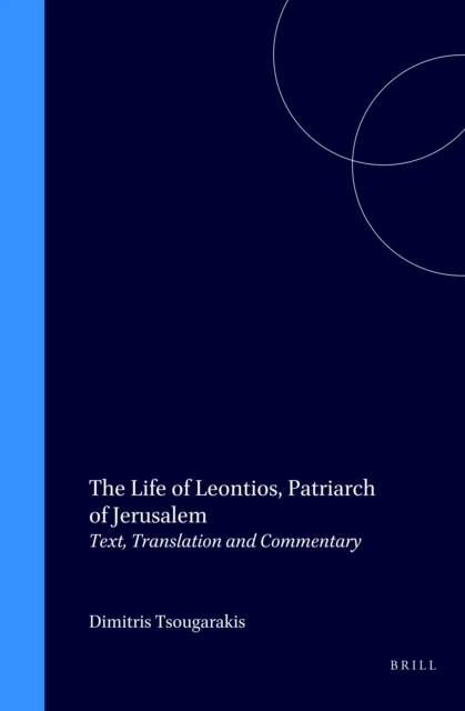Life of Leontios, Patriarch of Jerusalem