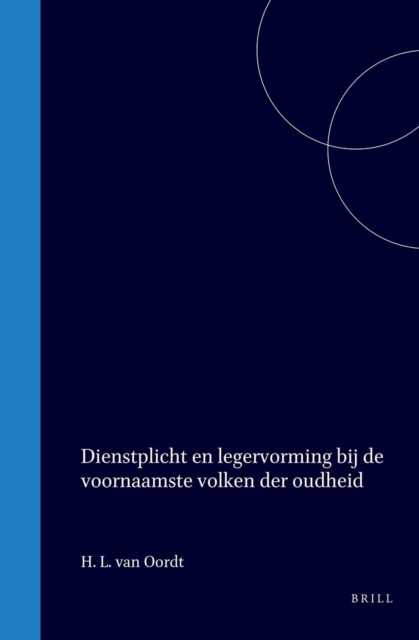 Dienstplicht en legervorming bij de voornaamste volken der oudheid