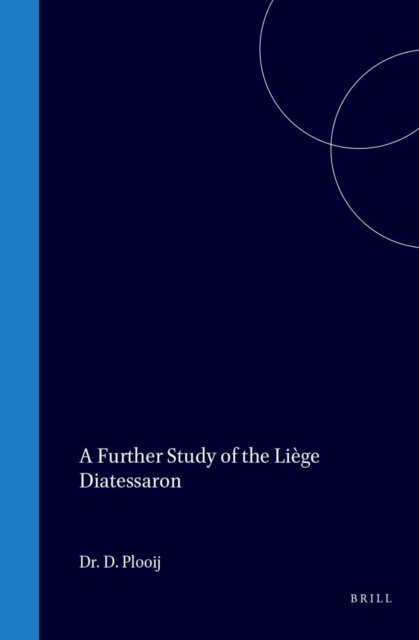 further study of the Liege Diatessaron