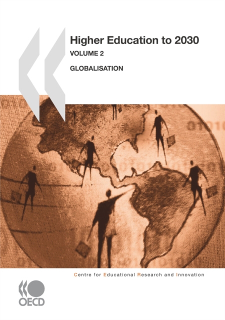Educational Research and Innovation Higher Education to 2030, Volume 2, Globalisation