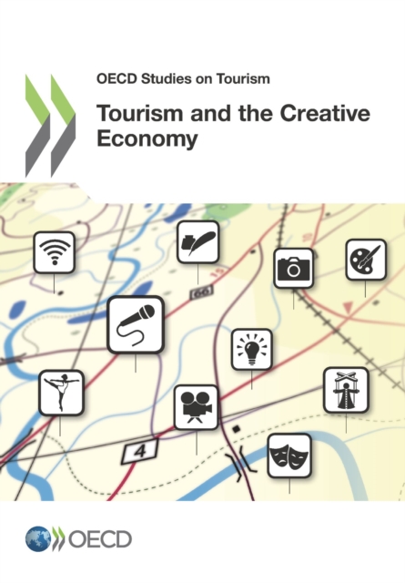 OECD Studies on Tourism Tourism and the Creative Economy