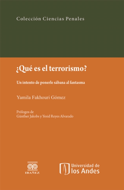 ¿Qué es el terrorismo? Un intento de ponerle sábana al fantasma