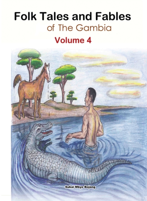 Folk Tales and Fables from The Gambia: V