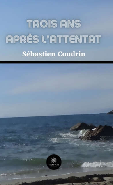 Trois ans apres l'attentat