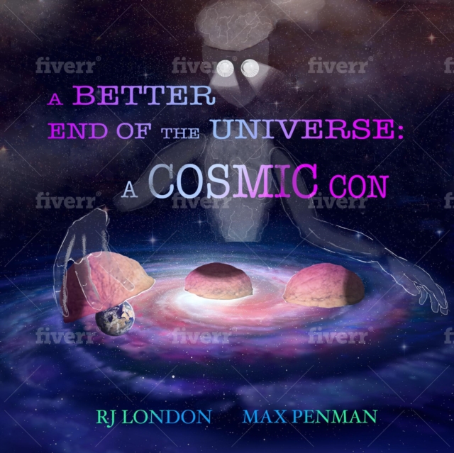 Better End of the Universe:  A Cosmic Con