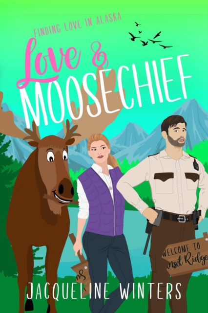Love & Moosechief