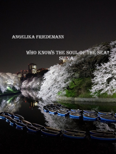 Who Knows the Soul of the Sea? Shina