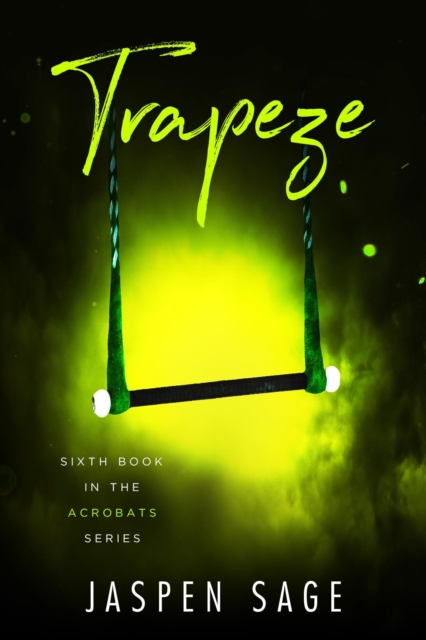 Trapeze: Acrobats Book 6
