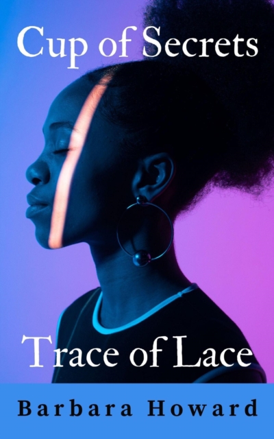 Cup of Secrets - Trace of Lace