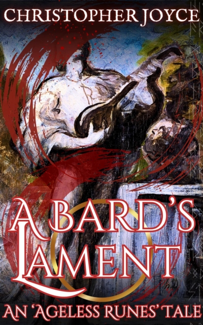 Bard's Lament: An 'Ageless Runes' Tale