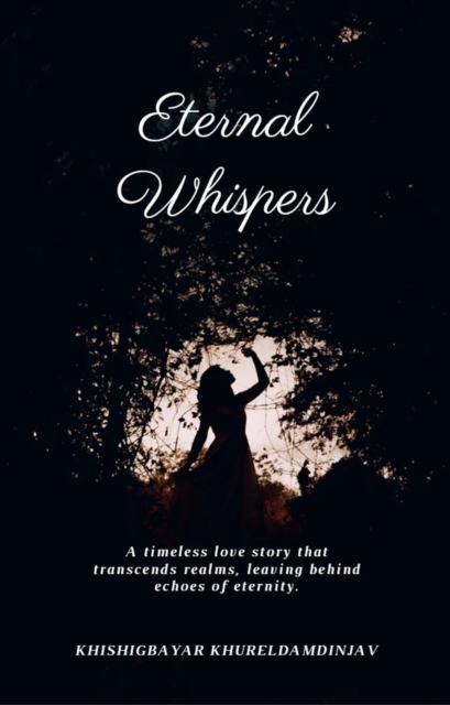 Eternal Whispers