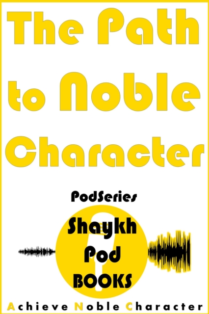 Path to Noble Character