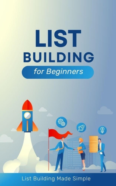 List Building for Beginners