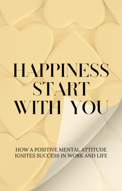 Happiness Start With You
