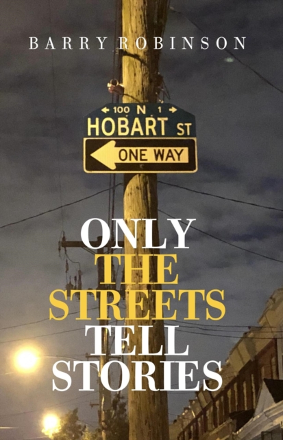 Only the Streets Tell Stories