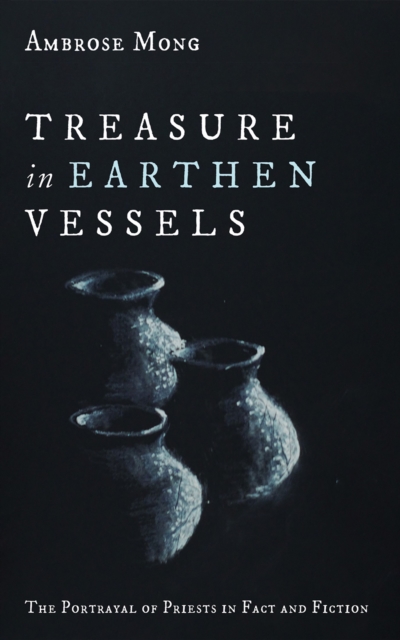 Treasure in Earthen Vessels