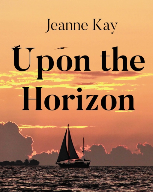 Upon the Horizon