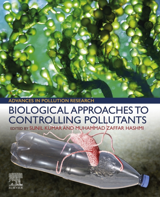Biological Approaches to Controlling Pollutants