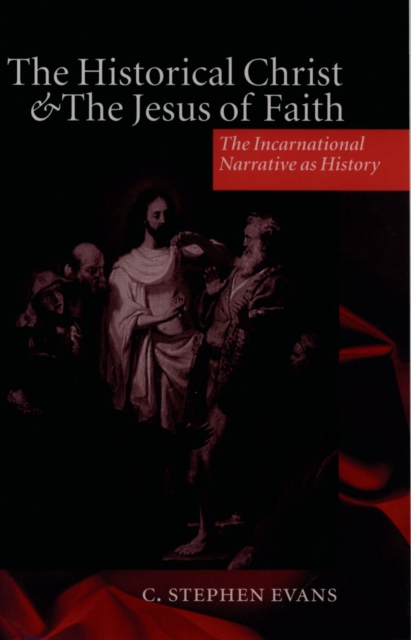 Historical Christ and the Jesus of Faith